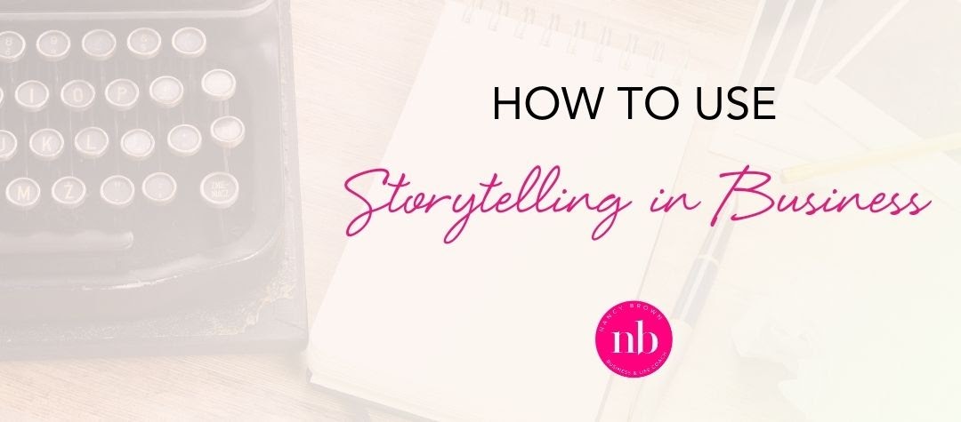 Blog Header Image | Use Storytelling in Business